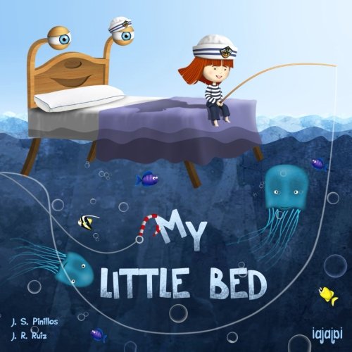 My Little Bed: (Bedtime Story: It´s Time to Sleep - Going to my Own Bed) Novels & Short Stories