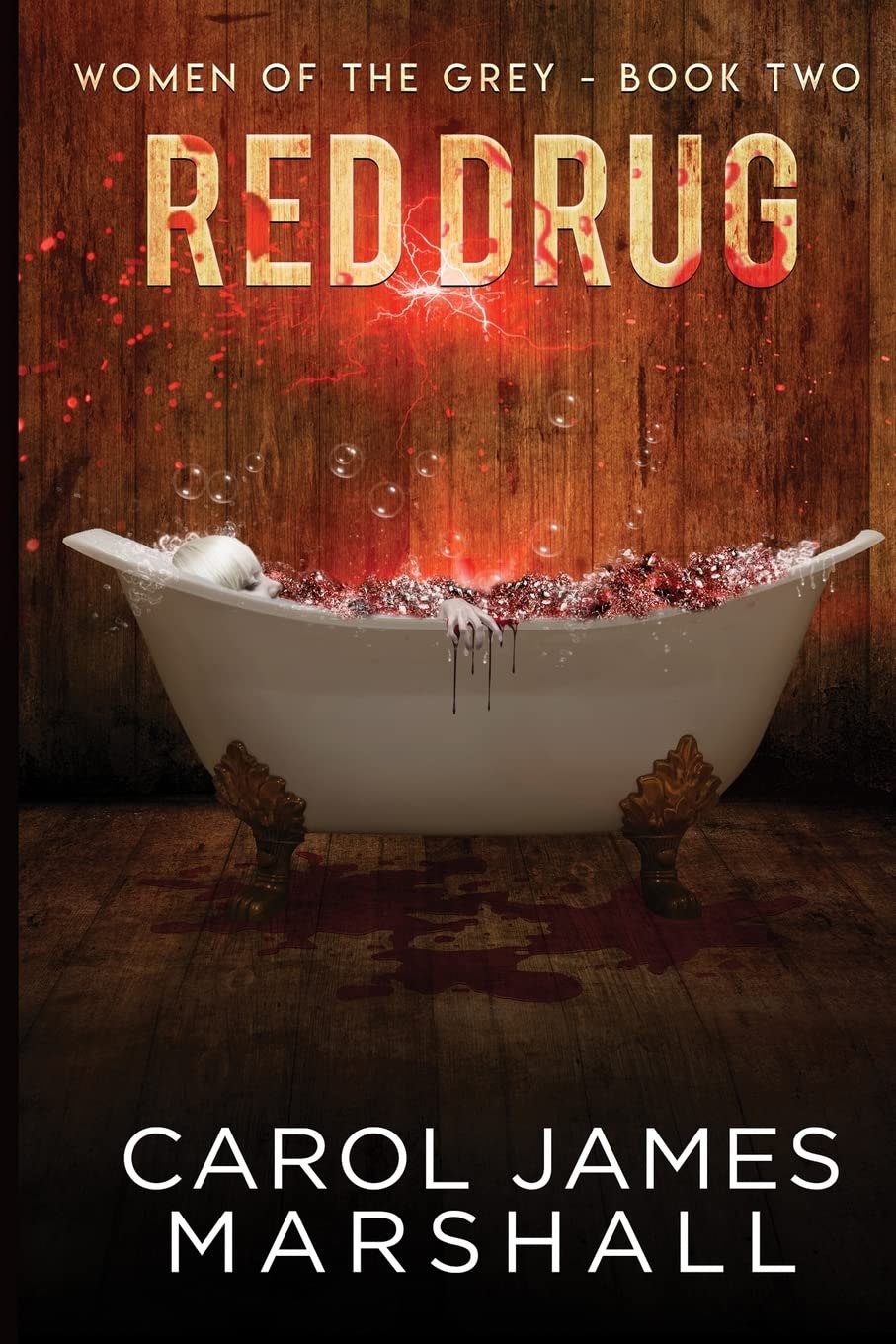 Red Drug (Women of The Grey, Band 2) Horror & Mystery