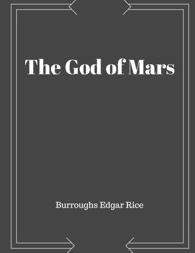 The Gods of Mars Classics