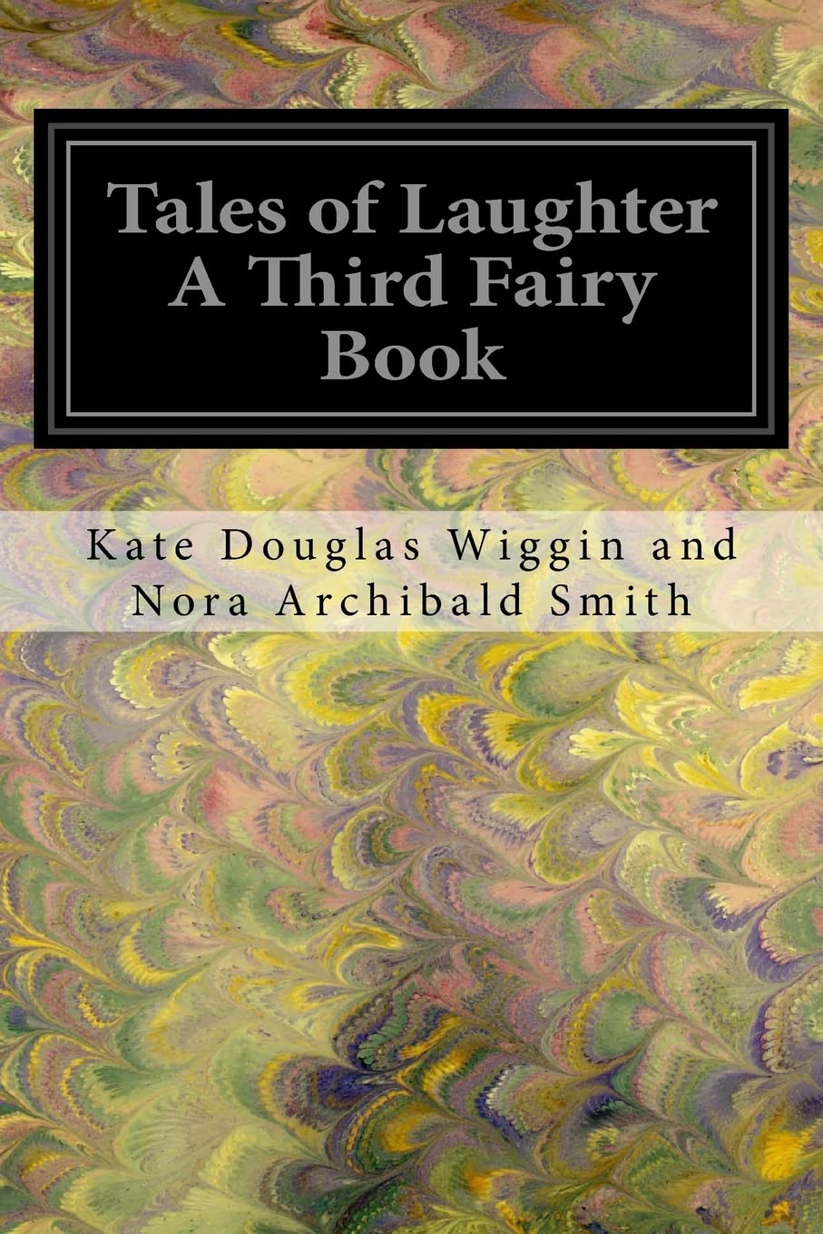 Tales of Laughter A Third Fairy Book Classics