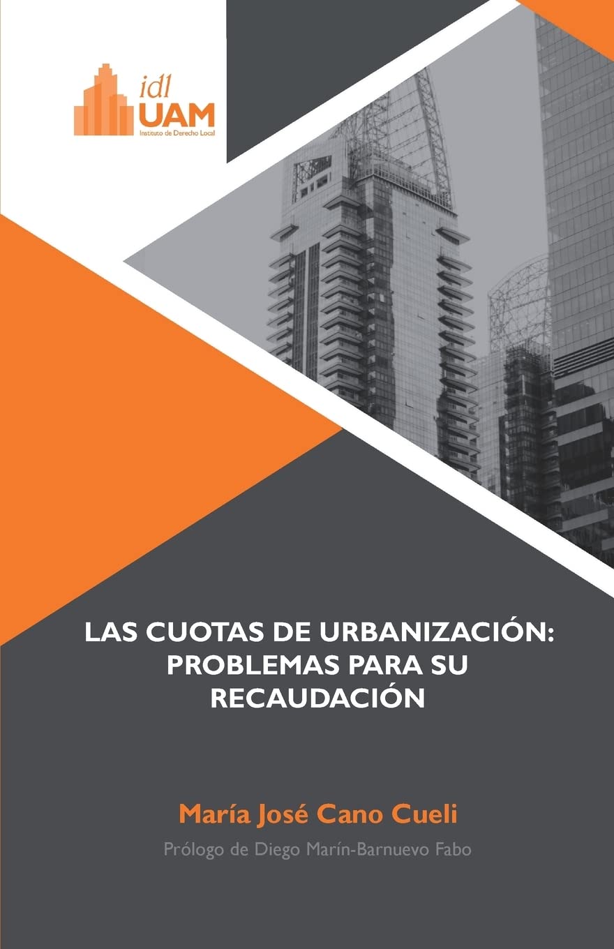 Las cuotas de urbanización: problemas para su recaudación book