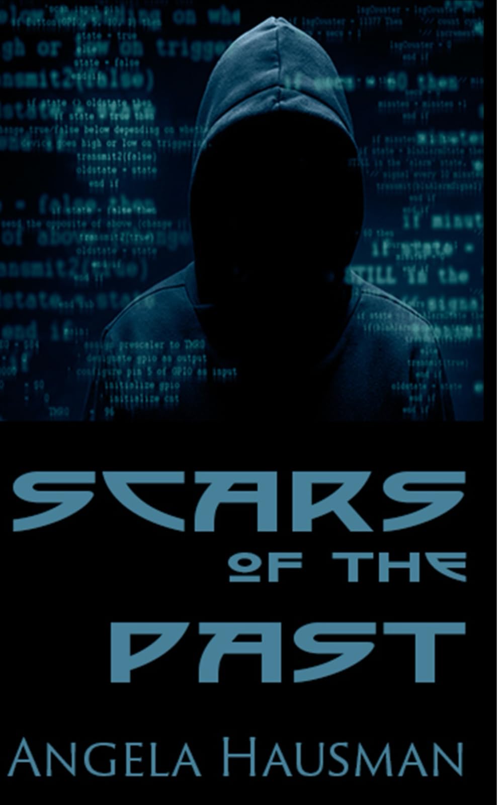 Scars of the Past: (Dark Web, Book 2) Action & Adventure