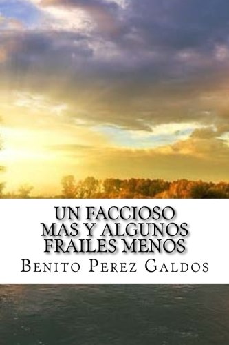 Un faccioso mas y algunos frailes menos Contemporary literature