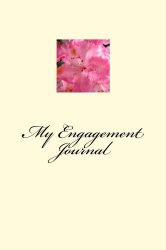 My Engagement Journal: Minimalistic Writing Journal with Pink Flower Books