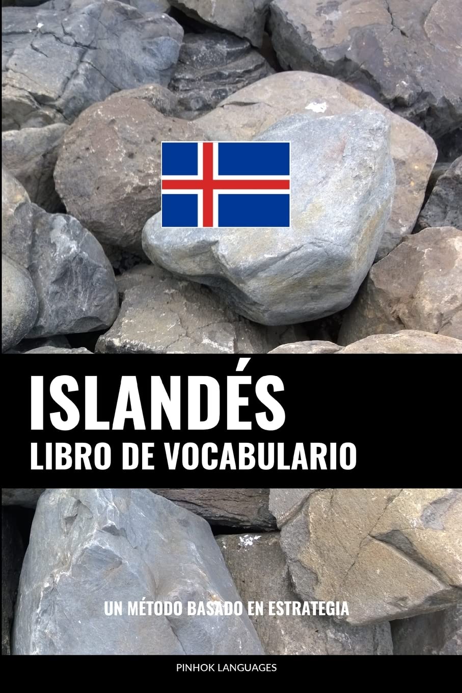 Libro de Vocabulario Islandés: Un Método Basado en Estrategia book