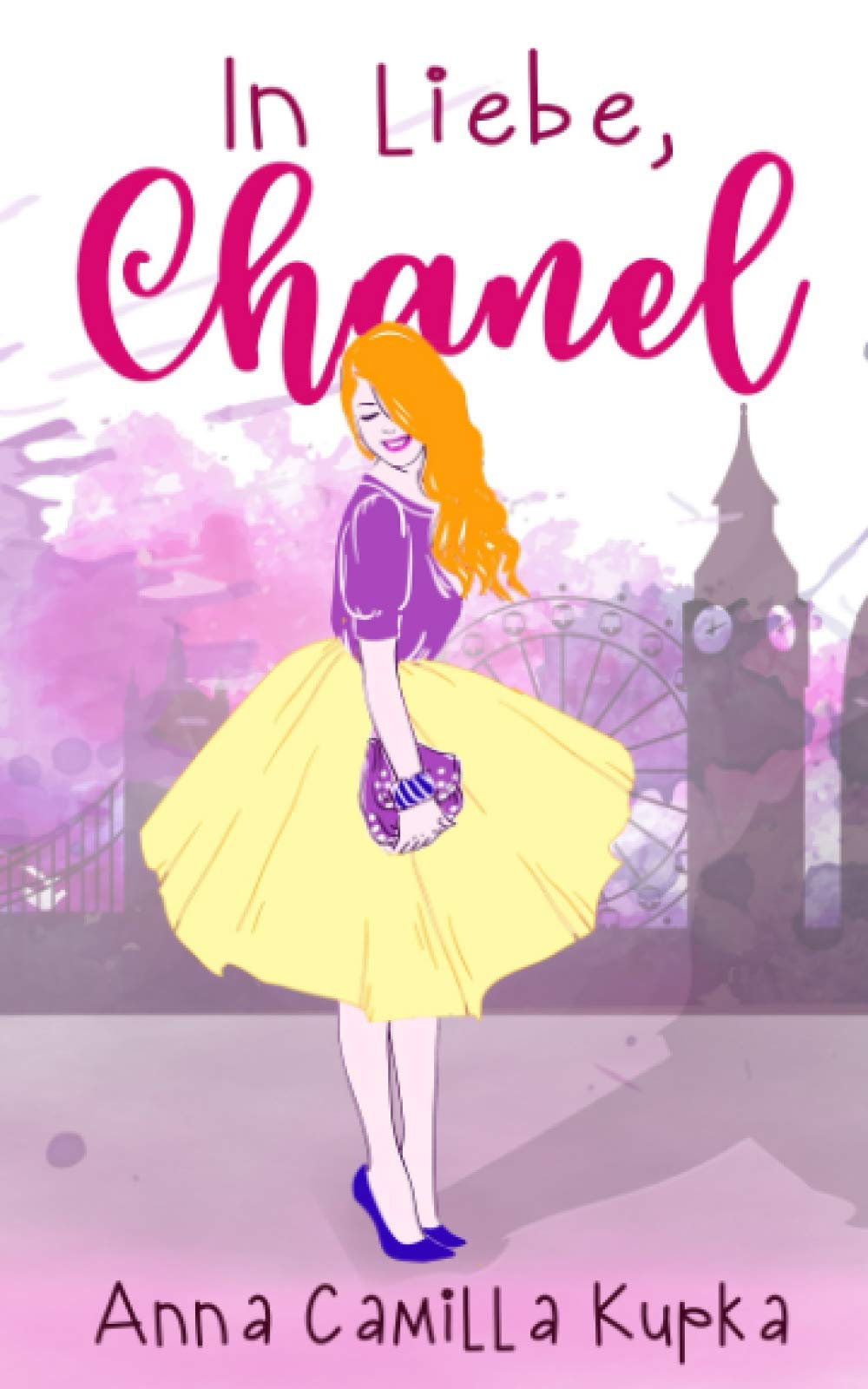 In Liebe, Chanel (Sophie-Reihe, Band 1) Contemporary literature