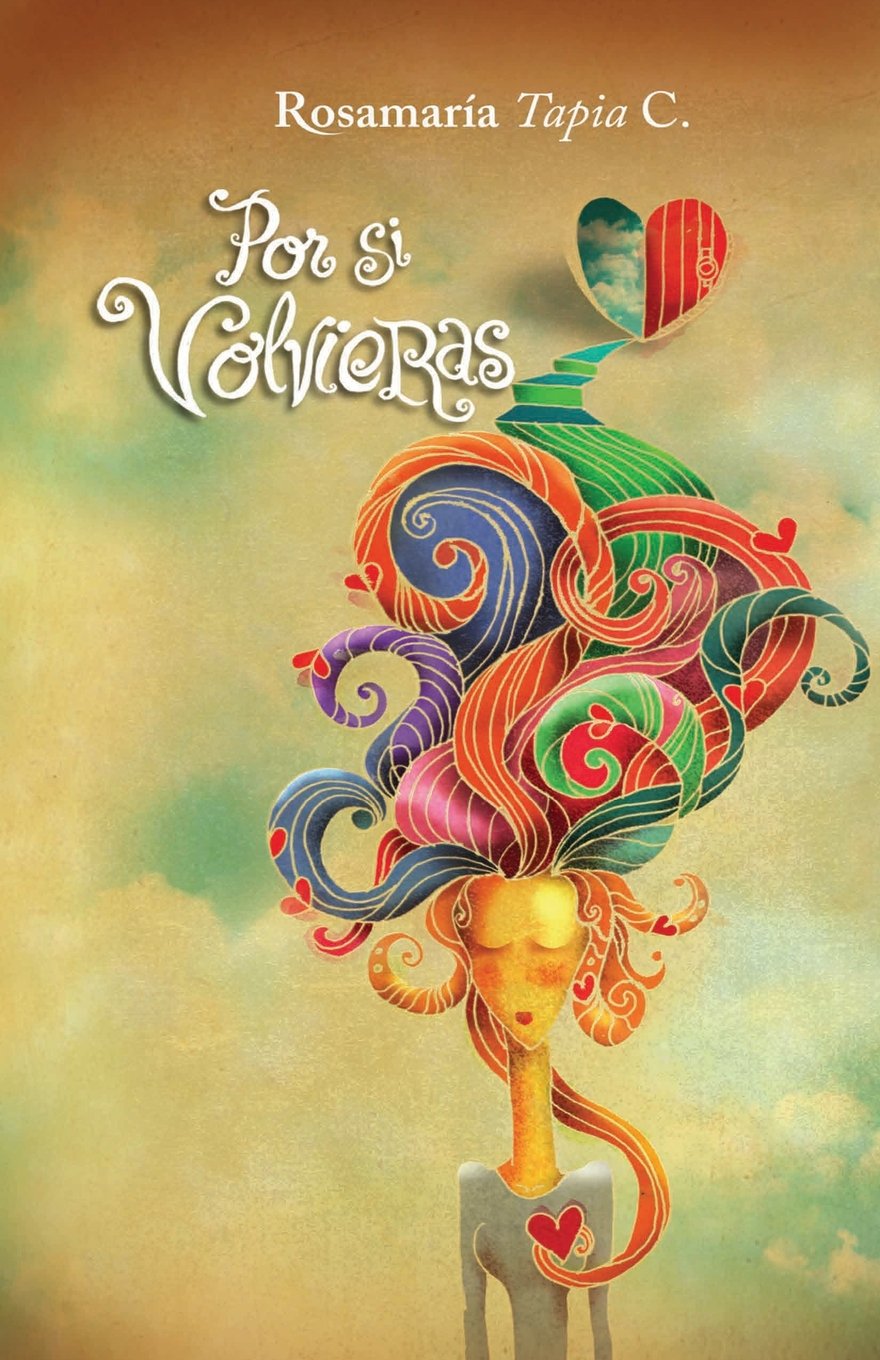 Por si volvieras (Amores a desptiempo, Band 1) Contemporary literature