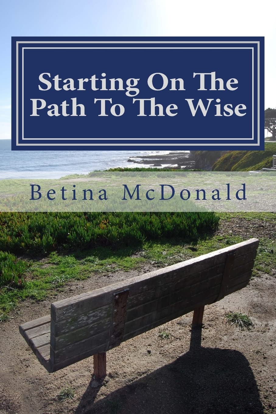 Starting On The Path To The Wise: From Novice To Knowing Religion & Esotericism