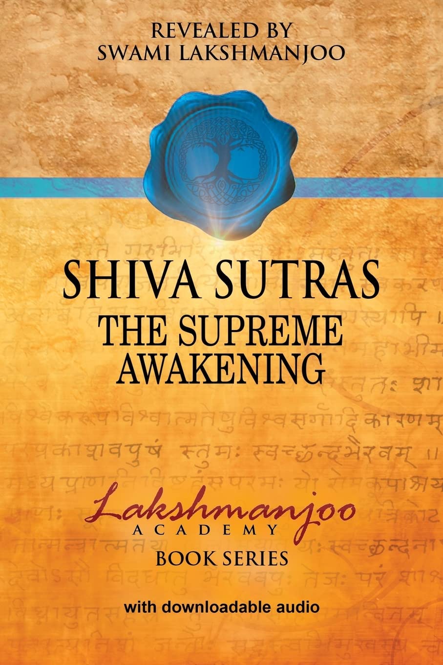 Shiva Sutras:: The Supreme Awakening Philosophy