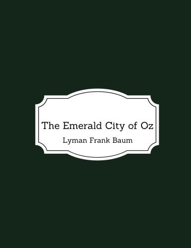 The Emerald City of Oz Classics