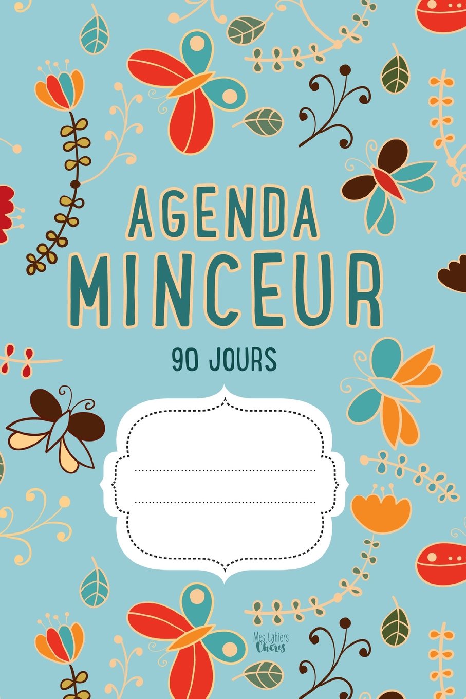 AGENDA MINCEUR 90 Jours: Journal alimentaire et d’activité sportive (Bleu) book