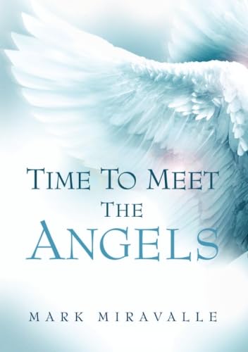 Time to Meet the Angels Religion & Esotericism