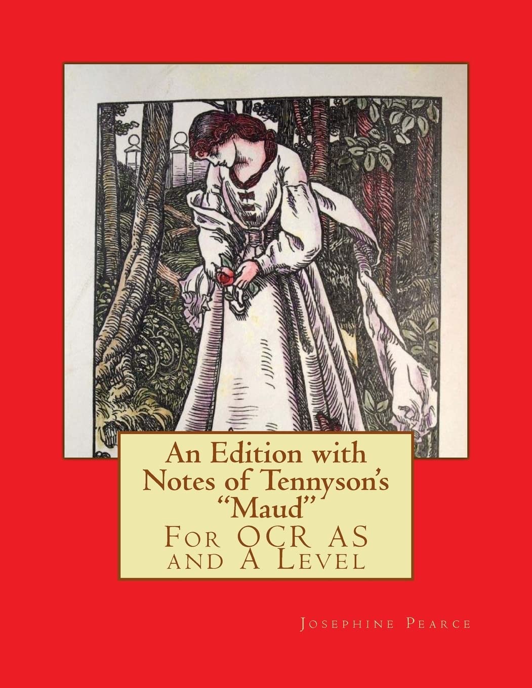 An Edition with Notes of Tennyson's "Maud": For OCR AS and A Level Contemporary literature