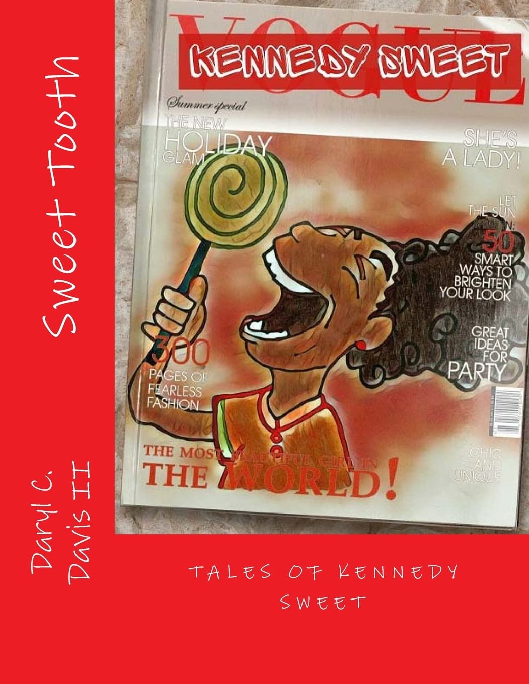 Sweet Tooth: Tales OF Kennedy Sweet Novels & Short Stories