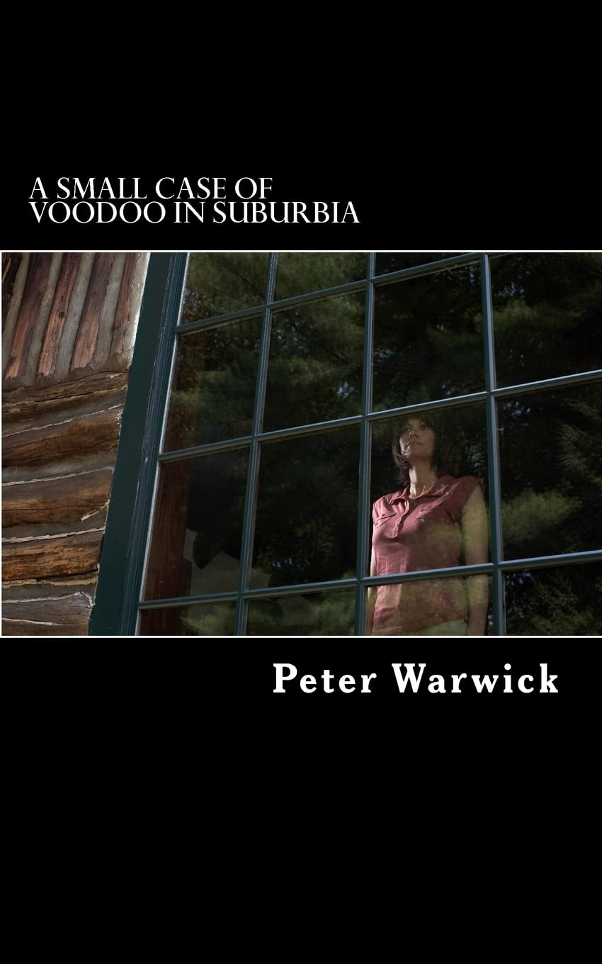 A Small case of Voodoo in Suburbia Horror & Mystery