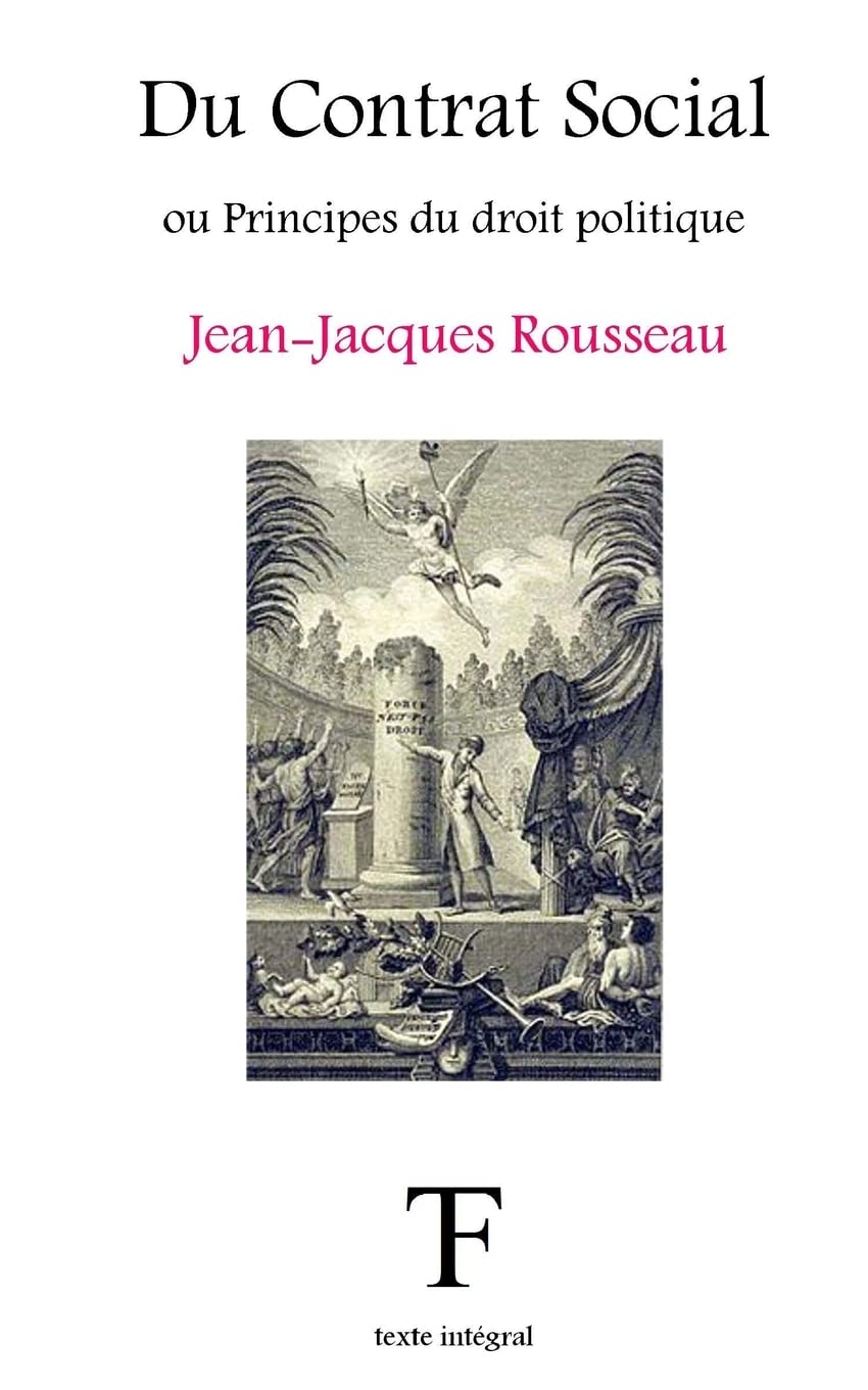 Du Contrat Social ou Principes du droit politique Social Sciences