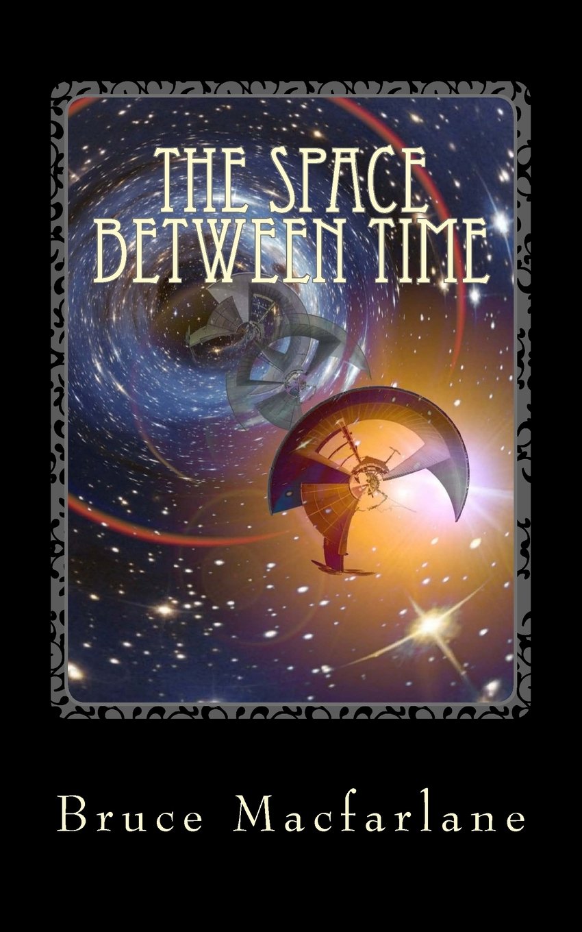 The Space Between Time (The Time Travel Diaries of James Urquhart and Elizabeth Bicester) Fiction