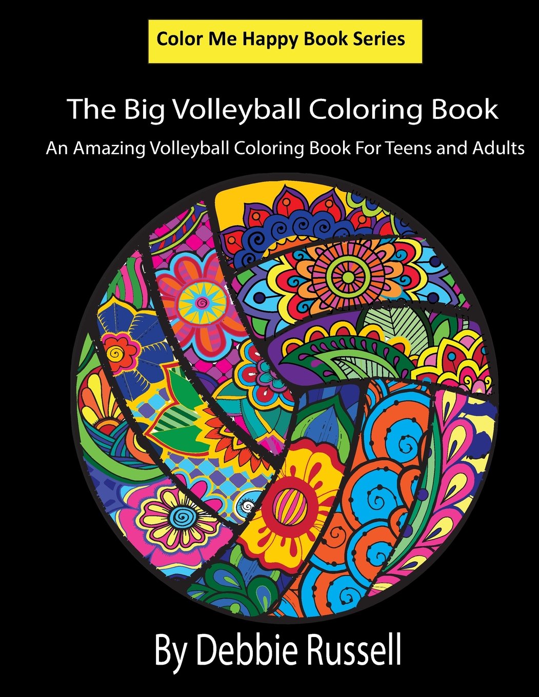 The Big Volleyball Coloring Book: An Amazing Volleyball Coloring Book For Teens and Adults (Color Me Happy) Hobbies & Crafts