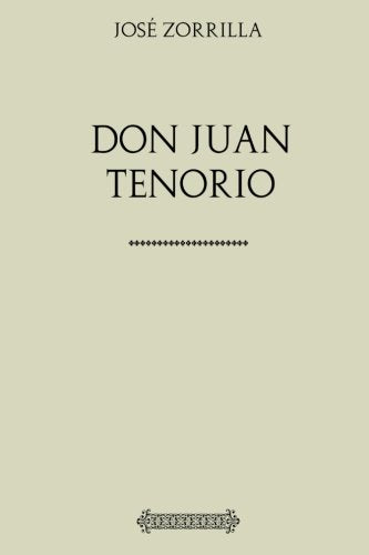 Colección José Zorrilla: Don Juan Tenorio book