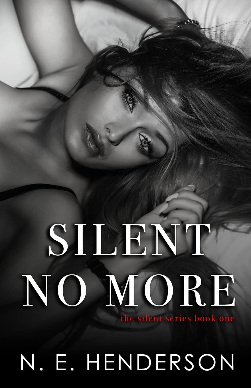 Silent No More (The Silent Series, Band 1) Contemporary literature