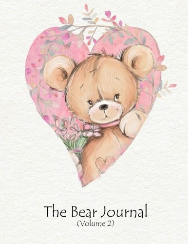 The Bear Journal - Paper Notebook, Diary & Journal: Volume 2 (Journal 8.5 x 11 inches 100 Pages) by Pico Gifts Books