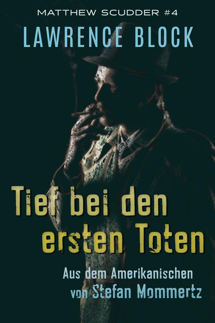 Tief bei den ersten Toten (Matthew Scudder, Band 4) Detective & CSI