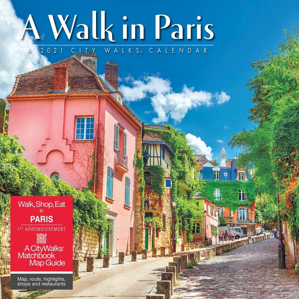 A Walk in Paris 2021 Calendar: Includes a Citywalk Matchbook Map Guide Travel