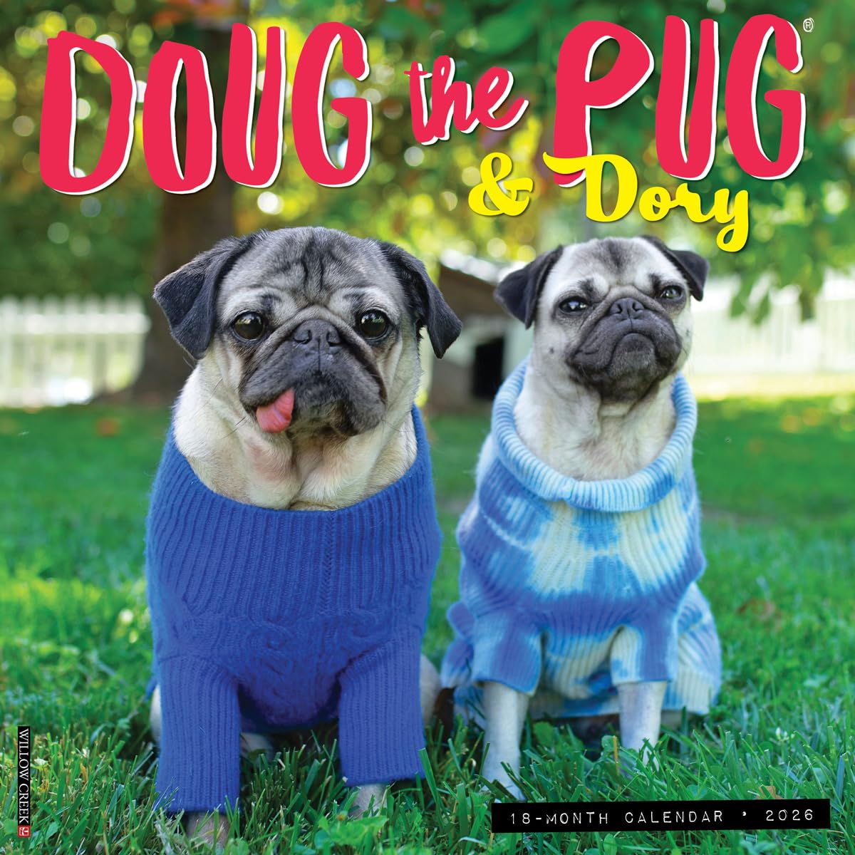 Doug the Pug & Dory 2026 12 X 12 Wall Calendar Pets