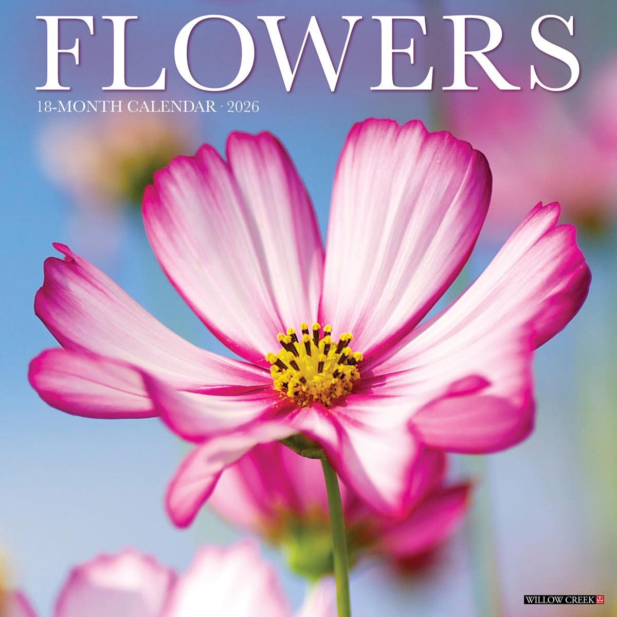 Flowers 2026 12 X 12 Wall Calendar Garden & Plants