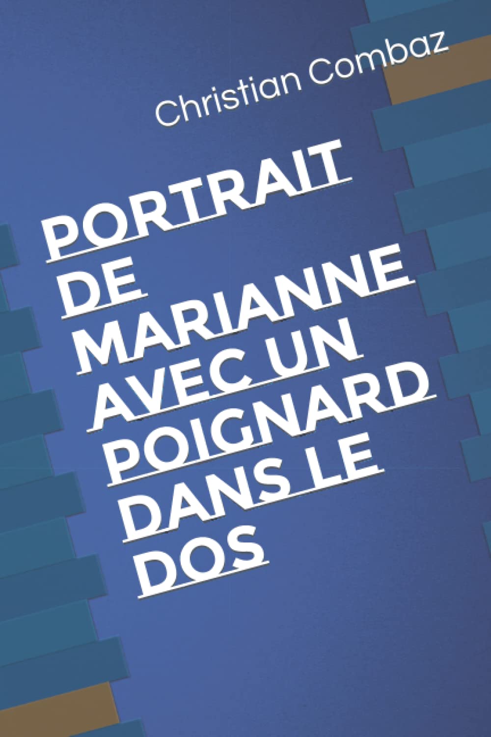 Portrait de Marianne avec un poignard dans le dos book