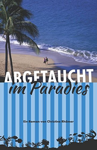 Abgetaucht im Paradies Contemporary literature