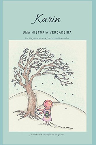 Karin: Uma história verdadeira Memories