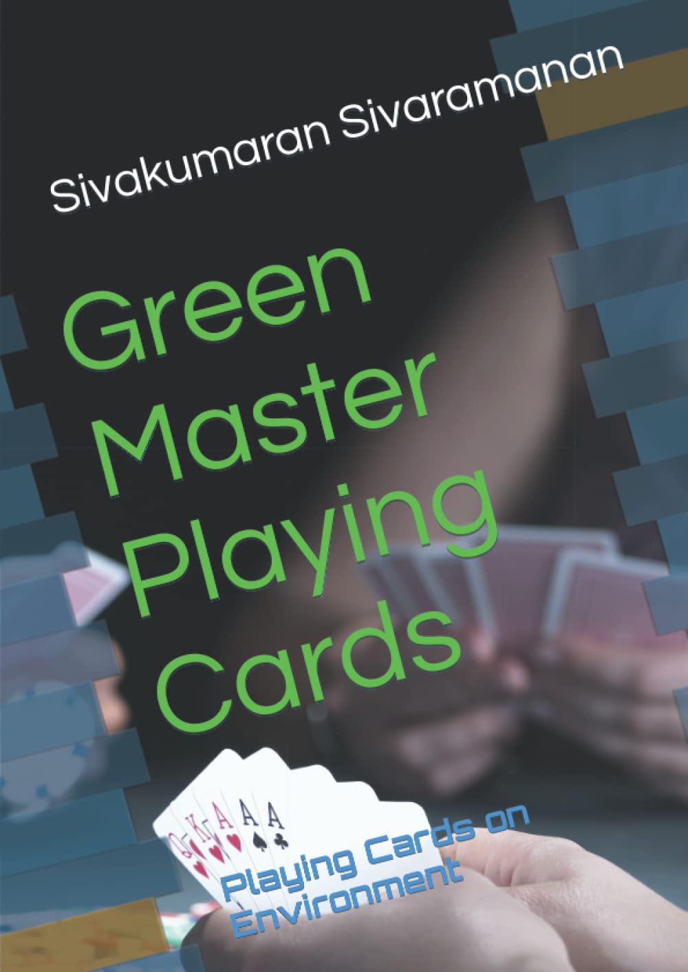 Green Master Playing Cards: Playing Cards on Environment Mathematics