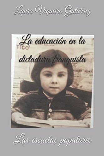 La educación en la dictadura franquista: Las escuelas populares Education & Training