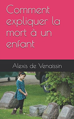 Comment expliquer la mort à un enfant Parents & Children