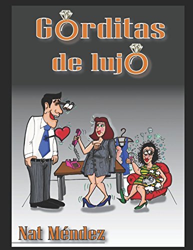 Gorditas de Lujo (Trilogía Gorditas a la Carta, Band 2) Parents & Children