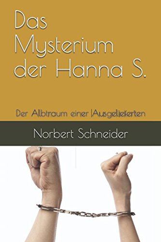 Das Mysterium der Hanna S.: Der Albtraum einer Ausgelieferten Fairy Tales & Legends