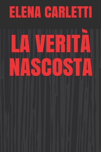 LA VERITÀ NASCOSTA book
