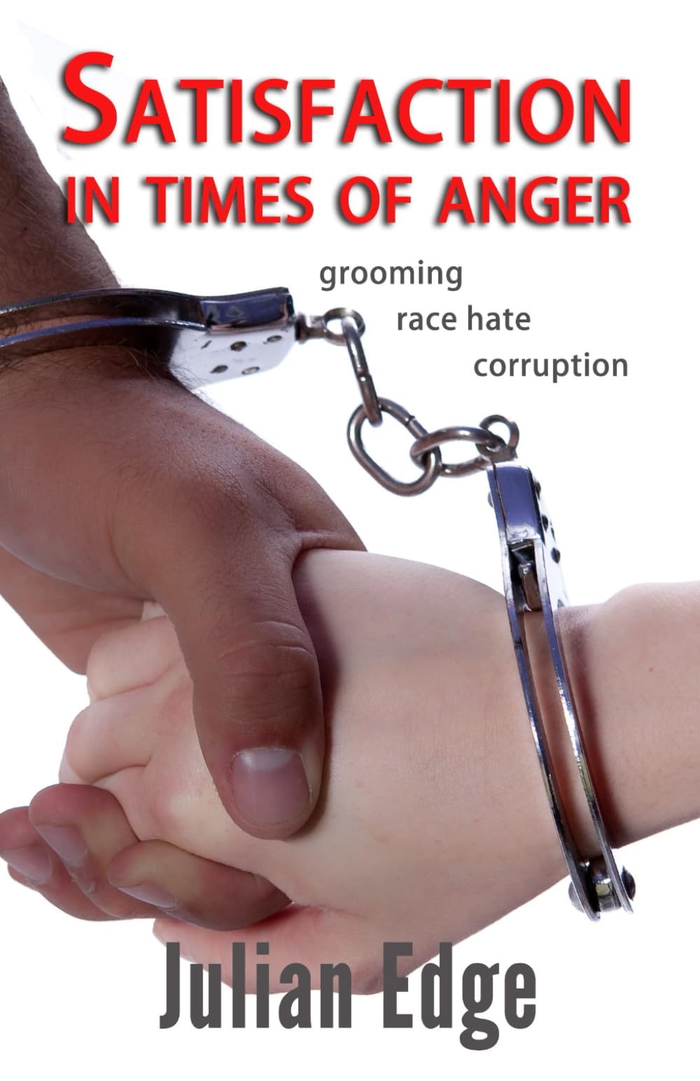 Satisfaction in Times of Anger book