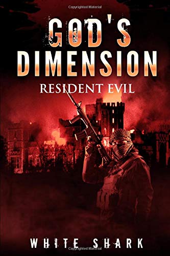 God's Dimension: Resident Evil ( Mystery Novels Series Book 1) Horror & Mystery