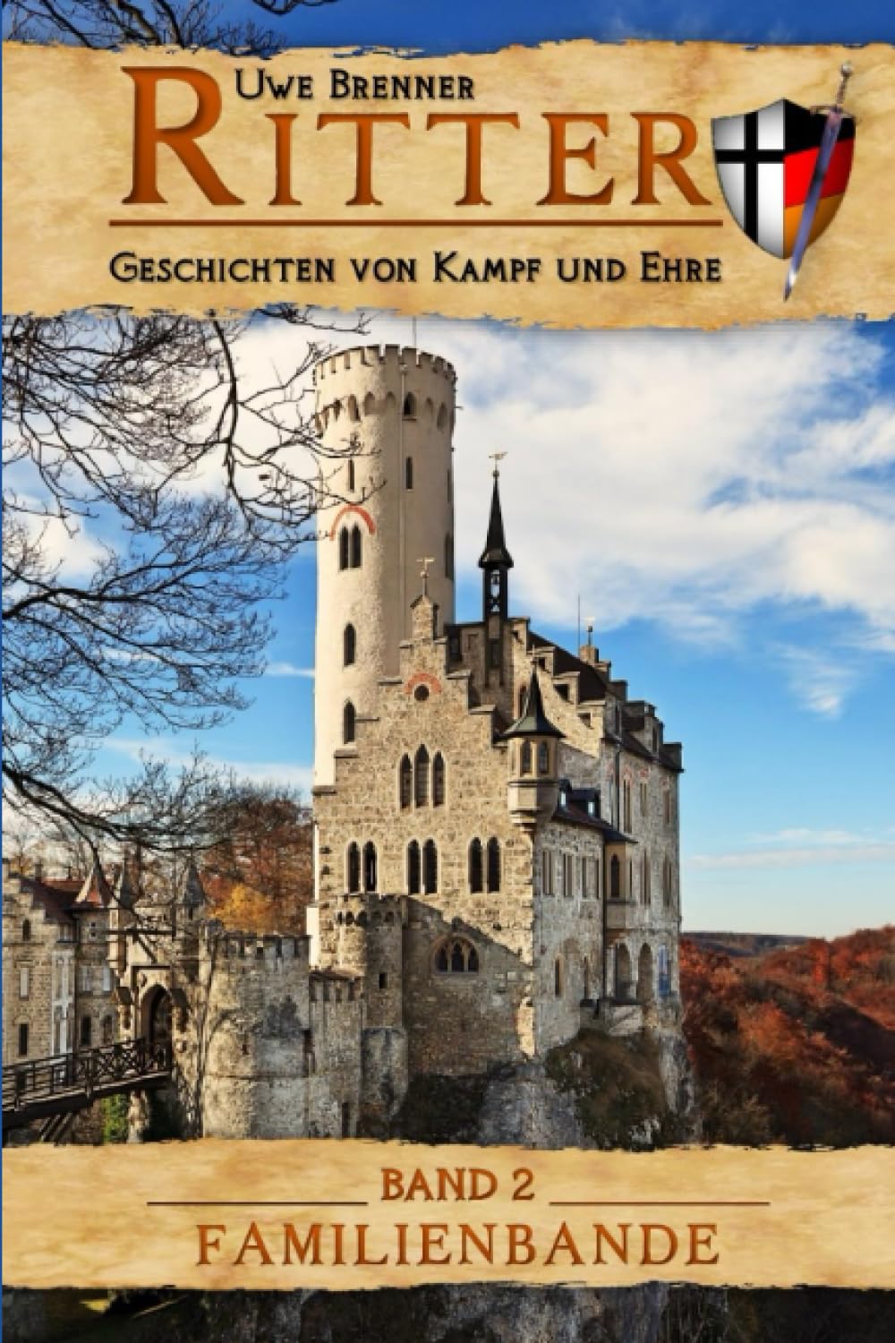 Familienbande (Ritter, Band 2) Historical Fiction
