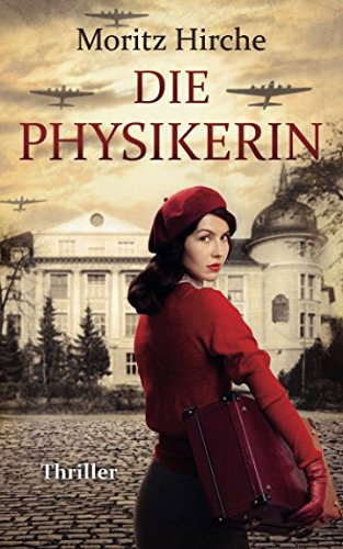 Die Physikerin Historical Fiction