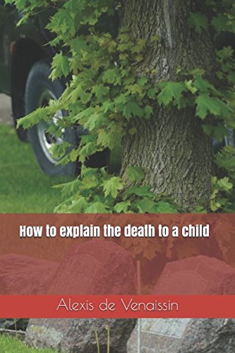 How to explain the death to a child Death & Mourning