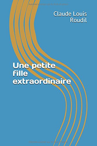 Une petite fille extraordinaire Personalities