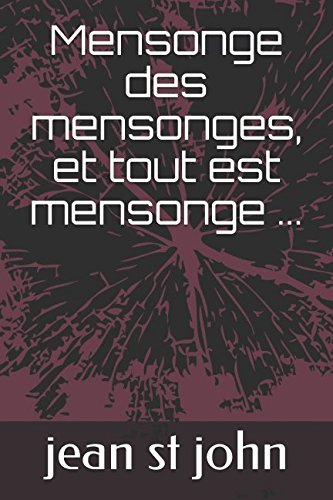 Mensonge des mensonges, et tout est mensonge Religion & Esotericism