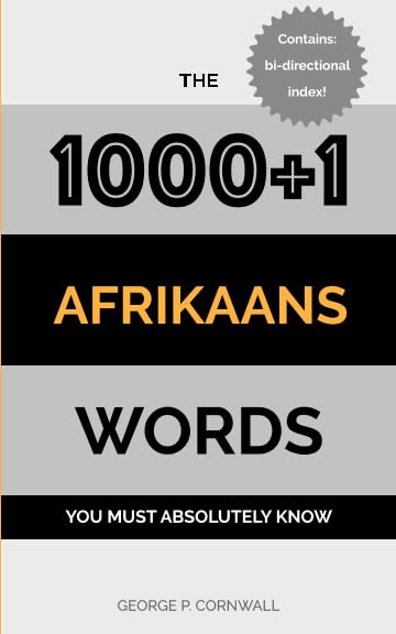 The 1000+1 Afrikaans Words you must absolutely know General education