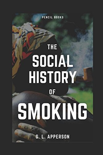 The Social History of Smoking Politics & History