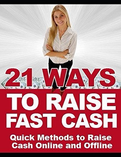 21 Ways To Raise Fast Cash Books