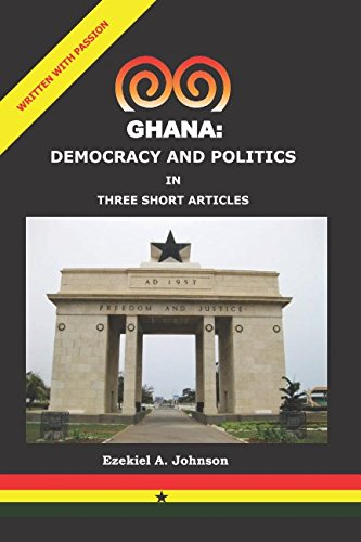 GHANA: DEMOCRACY AND POLITICS IN THREE SHORT ARTICLES Contemporary literature