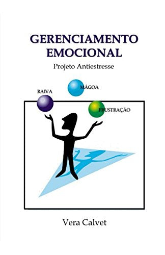 Gerenciamento emocional: Projeto antiestresse Lifestyle